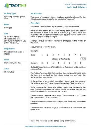 Free ESL game of cops and robbers specially adapted for the ESL classroom useful for practicing have got