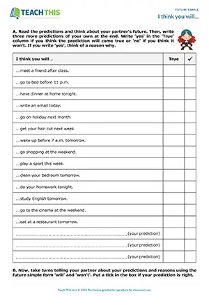 Future Simple predictions game, pair work, controlled and freer practice, elementary