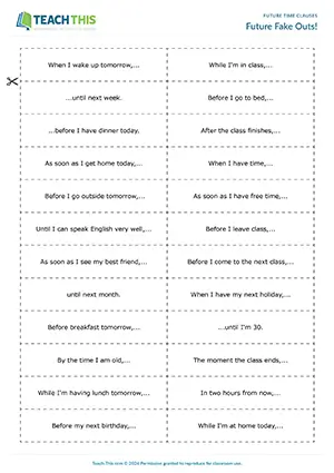 Future time clauses game, true or false, forming sentences, asking and answering, B1