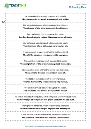ESL noun phrases game for B2: students change verb phrases in sentences to noun phrases competitively