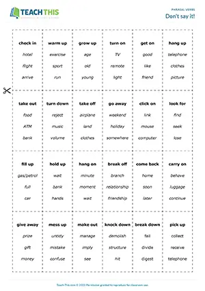 ESL Phrasal Verbs Game - Vocabulary and Speaking: Forming Sentences, Describing, Guessing, Freer Practice - Group Work - Upper-intermediate (B2) - Don't say it! worksheet preview