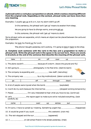 ESL Phrasal Verbs Worksheet - Grammar Exercises: Gap-fill, Writing Sentences from Prompts - Grammar Games: Memory, Guessing - Pair Work - Intermediate (B1) - Let's Make Phrasal Verbs worksheet preview