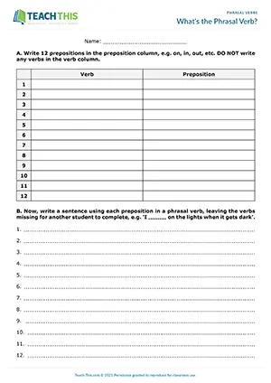 ESL Phrasal Verbs Activity - Grammar and Vocabulary: Writing Sentences from Prompts, Gap-fill - Pair Work - Intermediate (B1) - What's the Phrasal Verb? worksheet preview